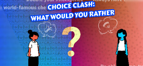 Choice Clash: What Would You Rather? banner image