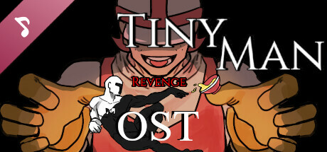 Tiny Man's Revenge OST