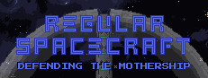 Regular Spacecraft - Defending the Mothership
