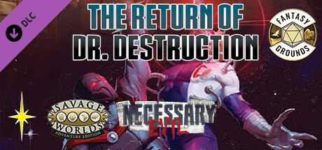 Fantasy Grounds - The Return of Dr. Destruction Adventure