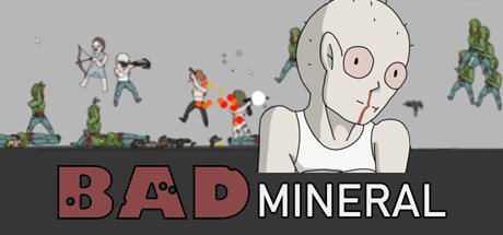 Bad Mineral