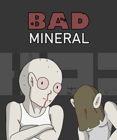 Bad Mineral