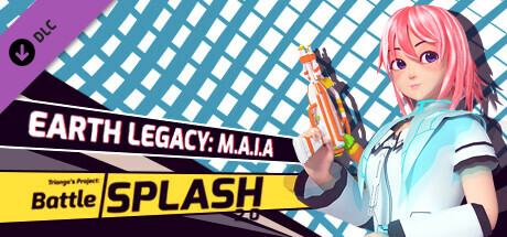 Trianga's Project: Battle Splash 2.0 - Earth's Legacy M.A.I.A