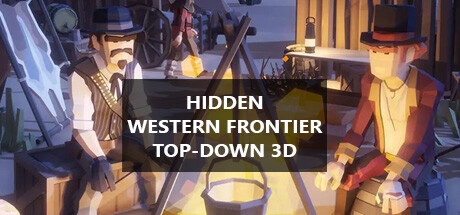 Hidden Western Frontier Top-Down 3D banner image