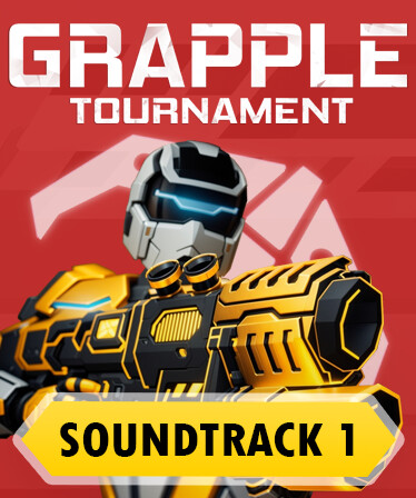 Grapple Tournament Soundtrack Vol #1