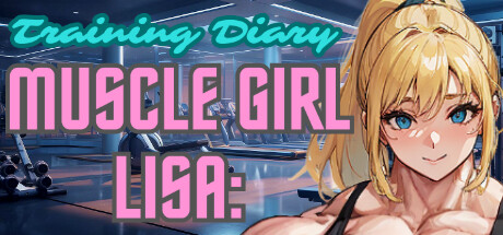 Muscle Girl Lisa: Training Diary Cover Image