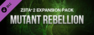 Z3TA+ 2 - Cakewalk Mutant Rebellion Pack