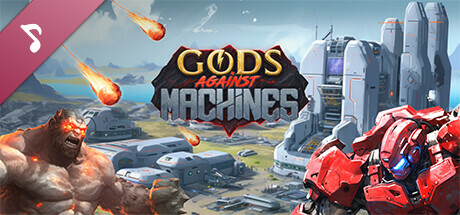 Gods Against Machines Soundtrack