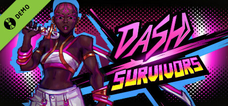 Dash x Survivors - Demo Version