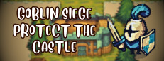 Goblin Siege: Protect the Castle!