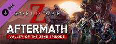 World War Z: Aftermath - Valley of the Zeke