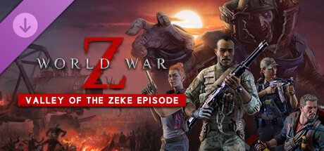 World War Z: Aftermath - Valley of the Zeke