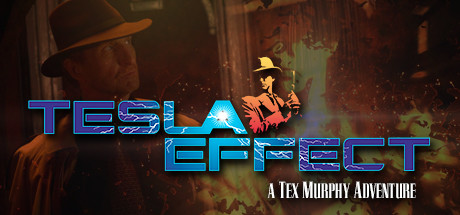 Tesla Effect: A Tex Murphy Adventure header image