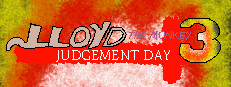 Lloyd the Monkey 3: Judgement Day