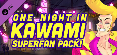 One Night in Kawami: Superfan Pack! banner image