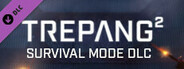 Trepang2 - Survival Mode DLC