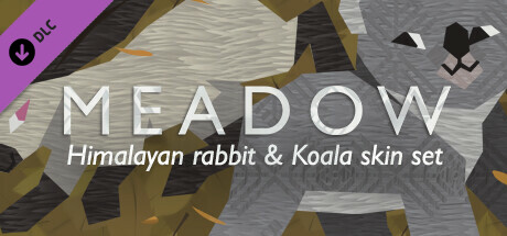 Meadow: Himalayan Rabbit and Koala Skin Set DLC