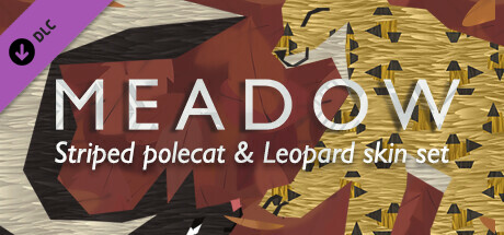 Meadow: Striped Polecat and Leopard Skin Pack banner image