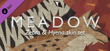 Meadow: Zebra and Hyena Skin Pack banner image