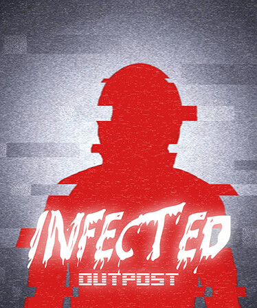 Infected: Outpost