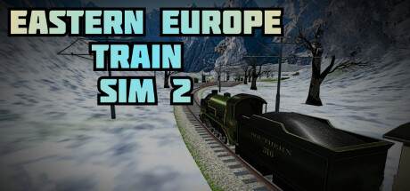Eastern Europe Train Sim 2 Cover Image