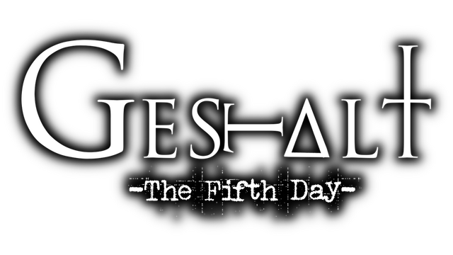 Gestalt: The Fifth Day