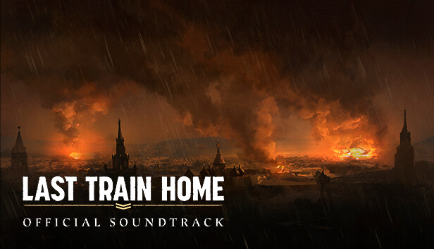 Buy Last Train Home Steam