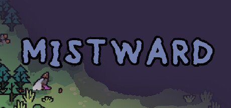 Steam：Mistward