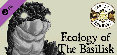 Fantasy Grounds - Lost Lore: Ecology of the Basilisk banner image