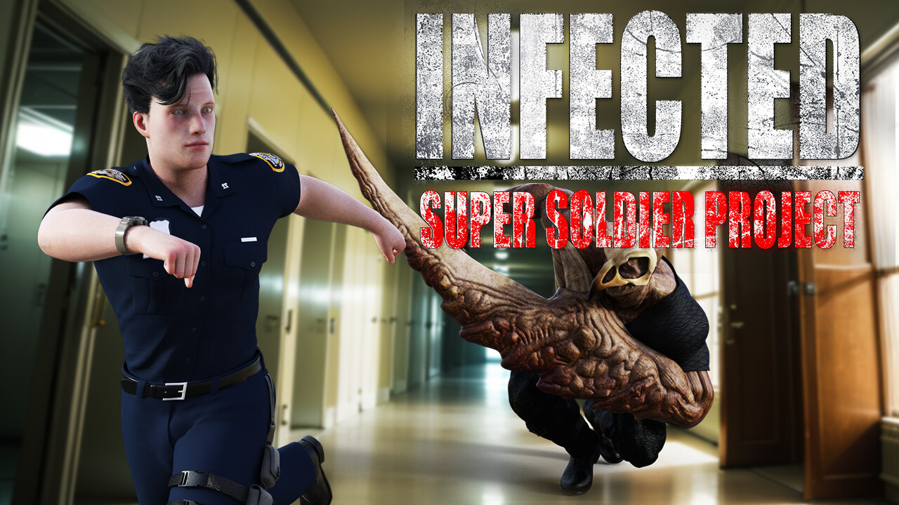 INFECTED - Super Soldier Project #2