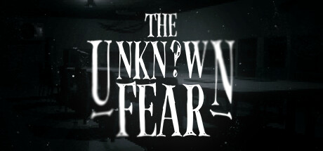 The Unknown Fear banner