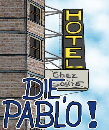 Die, Pablo! - A tower defense adventure