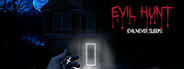 Evil Hunt - Evil never sleeps