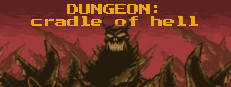 DUNGEON: Cradle of hell