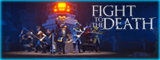 Fight To The Death