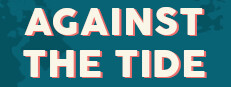 Against The Tide
