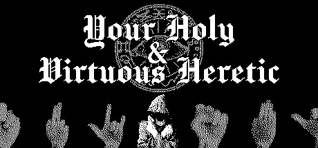 Your Holy & Virtuous Heretic Cover Image