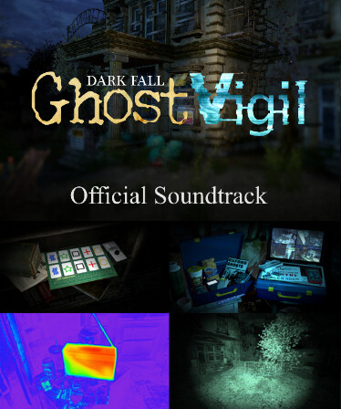 Dark Fall: Ghost Vigil Soundtrack