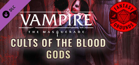 Fantasy Grounds - Vampire: The Masquerade 5th Edition Cults of the Blood Gods