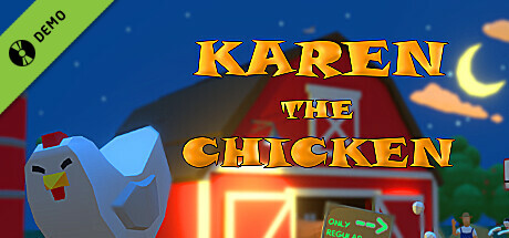 Karen The Chicken Demo banner