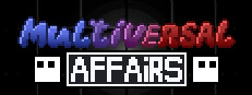 Multiversal Affairs