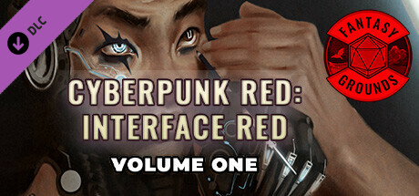 Fantasy Grounds - Cyberpunk RED: Interface RED Volume 1
