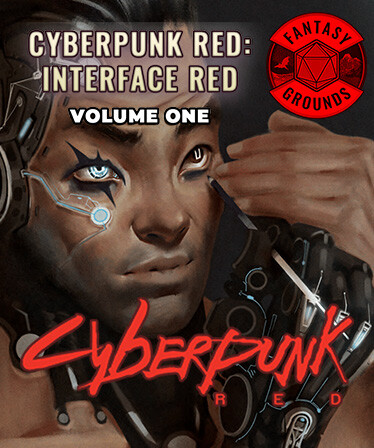 Fantasy Grounds - Cyberpunk RED: Interface RED Volume 1