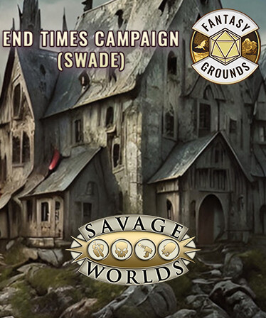 Fantasy Grounds - End Times Campaign