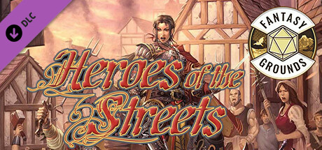 Fantasy Grounds - Pathfinder RPG - Pathfinder Companion: Heroes of the Streets