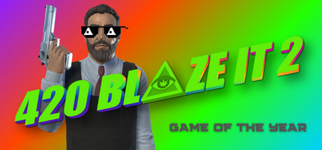 420BLAZEIT 2: GAME OF THE YEAR -=Dank Dreams and Goated Memes=- [#wow/11 Like and Subscribe] Poggerz Edition Cover Image