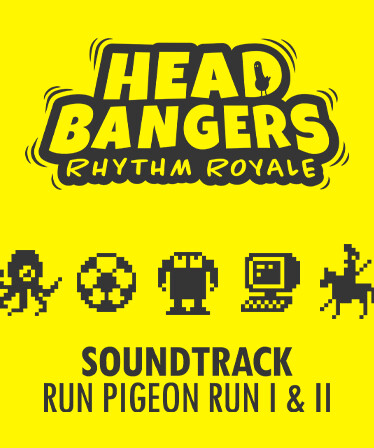 Headbangers: Rhythm Royale - Run Pigeon Run 1 & 2 Soundtrack