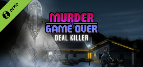Murder Is Game Over: Deal Killer Demo