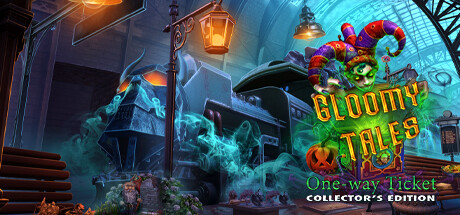Gloomy Tales: One-Way Ticket Collector's Edition Cover Image
