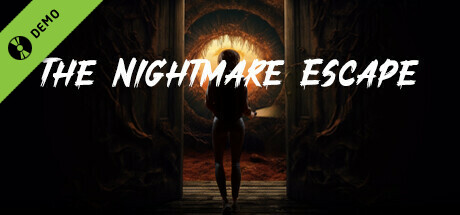 The Nightmare Escape Demo